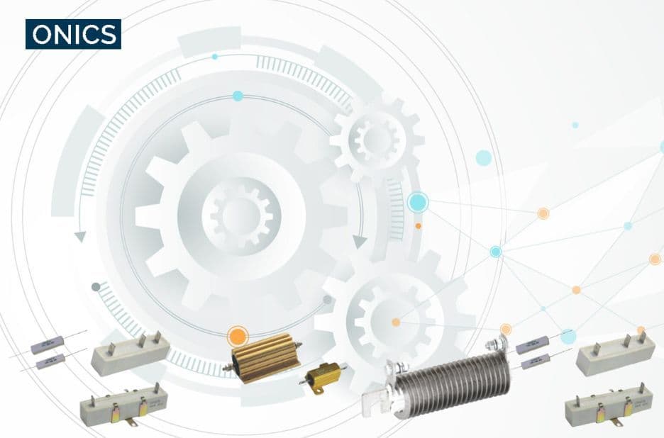Onics Power Resistor Manufacturing Company in India for Reliable Resistor Production